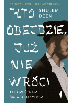 Kto odejdzie, już nie wróci