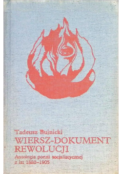 Wiersze- dokument rewolucji Antologia poezji socjalistycznej z lat 1880-1905