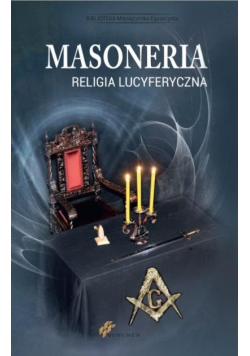 Masoneria - religia lucyferyczna