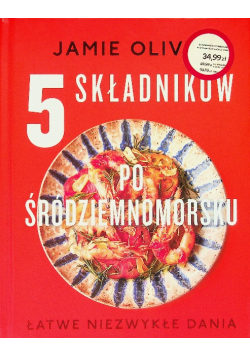 5 składników po śródziemnomorsku