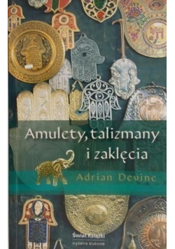 Amulety talizmany i zaklęcia