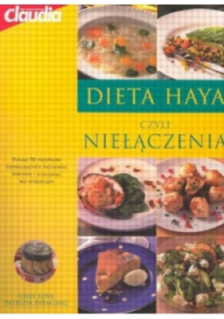 Dieta haya czyli niełączenia
