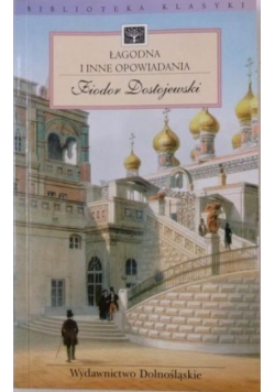 Łagodna i inne opowiadania / Gracz
