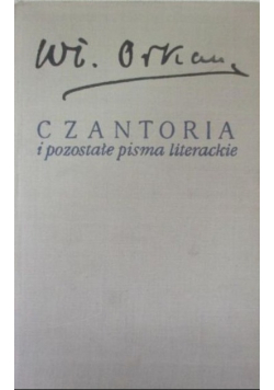 Czantoria i pozostałe pisma literackie