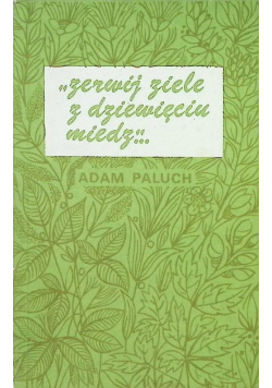 Zerwij ziele z dziewięciu miedz