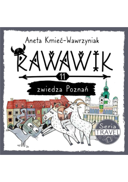 Rawawik zwiedza Poznań  Tom 11