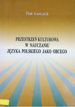Przestrzeń kulturowa w nauczaniu języka polskiego