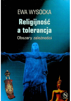 Religijność a tolerancja. Obszary zależności