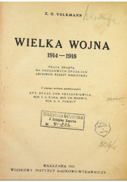 Wielka wojna 1914 - 1918,  1925 r.
