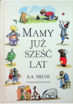 Mamy już sześć lat