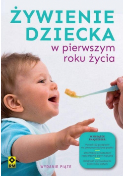 Żywienie dziecka w pierwszym roku życia