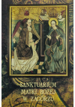 Sanktuarium Matki Bożej w Zagórzu