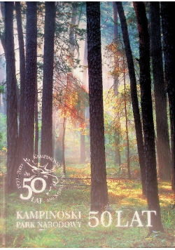 Kampinoski Park Narodowy 50 lat