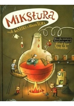 Mikstura, czyli komiks i literatura