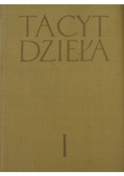 Tacyt Dzieła Tom I