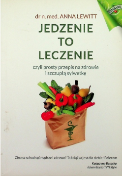 Jedzenie to leczenie