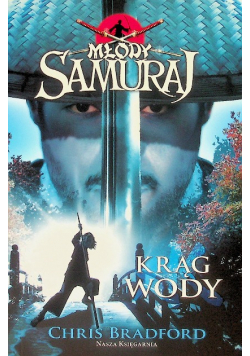 Młody samuraj Tom 5 Krąg wody