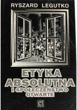 Etyka Absolutna i społeczeństwo otwarte