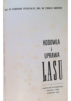 Hodowla i uprawa lasu