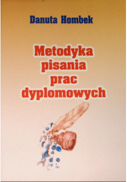 Metodyka pisania prac dyplomowych