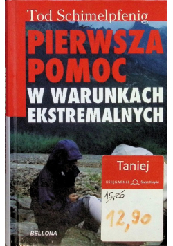Pierwsza pomoc w warunkach ekstremalnych