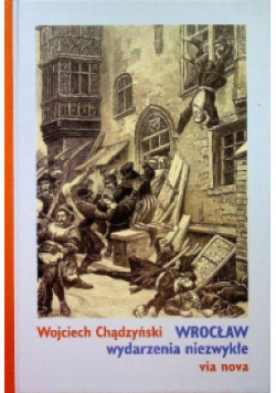 Wrocław wydarzenia niezwykłe