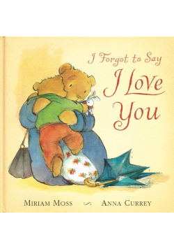 I Forgot to Say I Love You