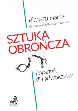 Sztuka obrończa Poradnik dla adwokatów