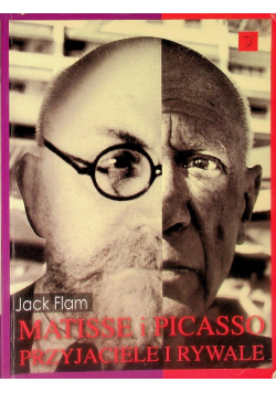 Matisse i Picasso przyjaciele i rywale