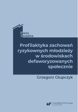 Profilaktyka zachowań ryzykownych młodzieży