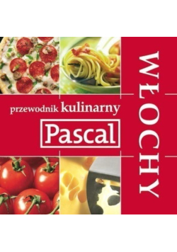 Przewodnik kulinarny Włochy