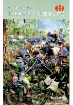 Zieleńce - Mir - Dubienka 1792