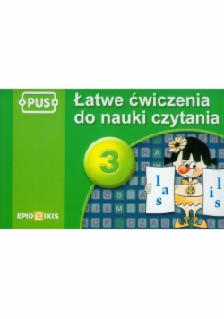 PUS 3 Łatwe ćwiczenia do nauki czytania