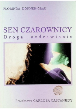 Sen czarownicy Droga uzdrawiania