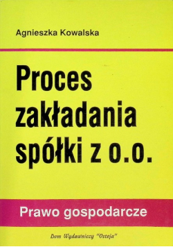 Proces zakładania spółki z o.o.