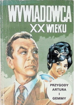 Wywiadowca XX wieku - Przygody Artura i Gemmy