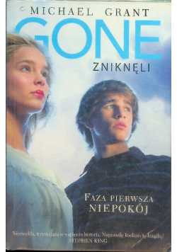 Gone Zniknęli Faza pierwsza niepokój