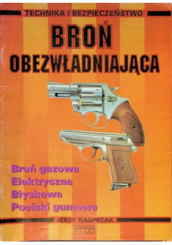 Broń obezwładniająca