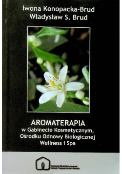 Aromaterapia w gabinecie kosmetycznym ośrodku