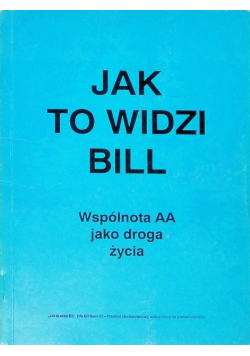 Jak to widzi Bill