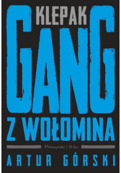 Gang z Wołomina