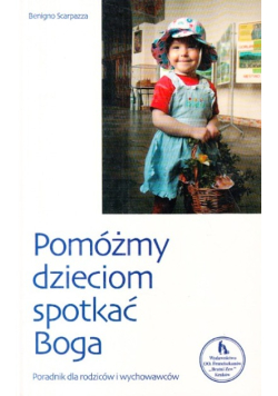 Pomóżmy dzieciom spotkać Boga