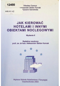 Jak kierować hotelami i innymi obiektami noclegowymi