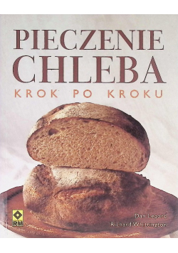Pieczenie chleba krok po kroku