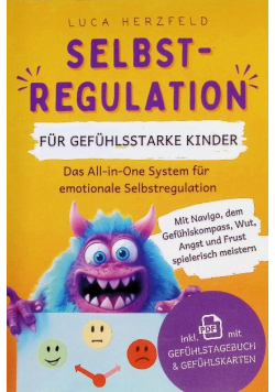 Selbstregulation fur gefuhlsstarke Kinder