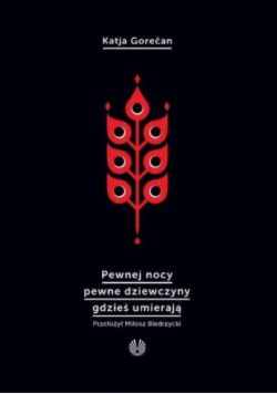 Pewnej nocy pewne dziewczyny gdzieś umierają