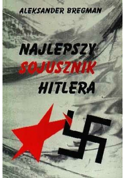 Najlepszy sojusznik Hitlera