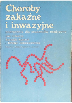 Choroby zakaźne i inwazyjne