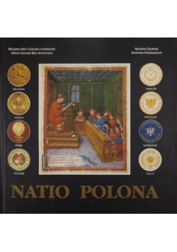 Natio Polona. Uniwersytety w Polsce i we Włoszech (Wieki XIII - XX)