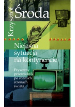 Niejasna sytuacja na kontynencie